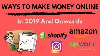 Best Ways To Make Money Online From Home In 2019