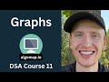 Graphs: Edge List, Adjacency Matrix, Adjacency List, DFS, BFS - DSA Course in Python Lecture 11