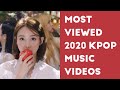 MOST VIEWED 2020 KPOP MUSIC VIDEOS (June, Week 1)