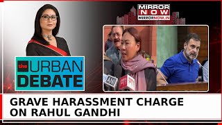 BJP MP Claims Rahul Gandhi Made Her 'Uncomfortable'; 'Woman Card' In Sansad 'Misused'? |Urban Debate