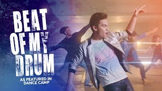 BEAT OF MY DRUM (Sam Tsui Cover) - as featured in DANCE CAMP | Sam Tsui