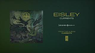Eisley "Currents"