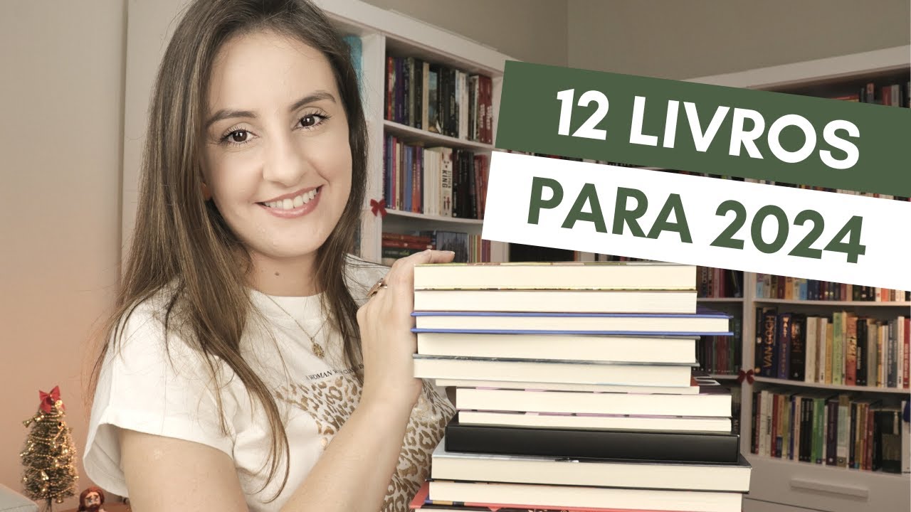 12 LIVROS PARA 2024 - YouTube