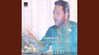 Karam Ki Intaha Hussain A.s Hai