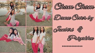 Cham Cham Dance Cover by Junbiri and Priyakhee