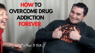 HOW TO OVERCOME DRUG ADDICTION FOREVER - CHAT WITH ZAC