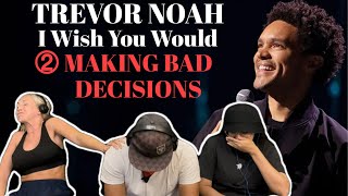 TREVOR NOAH: I Wish You Would (2022) Part 2 - Reaction!