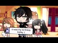 It was my birthday today ||gacha life||meme (original) like and sub