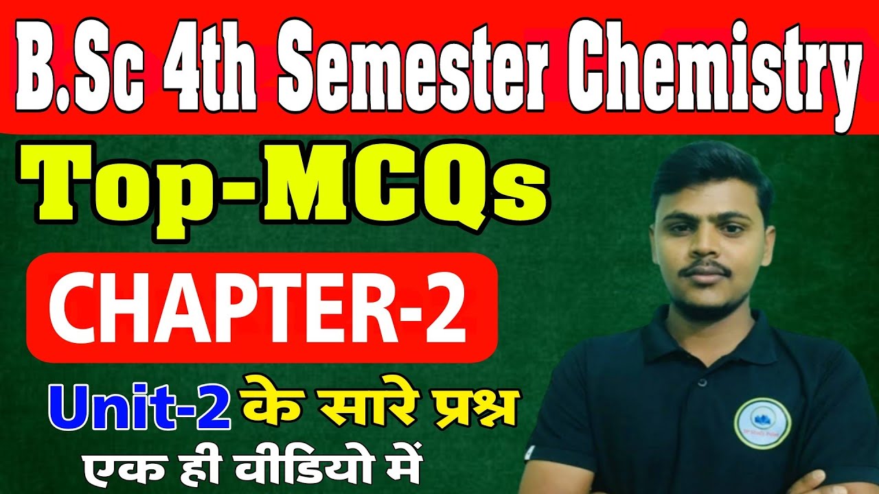 B.Sc 4th Semester Chemistry Objective Question Chapter-2| Unit-2 All ...