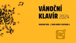 HC4: VÁNOČNÍ KLAVÍR 2024 | part 1