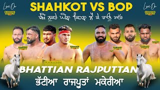 🔴 [FINAL] BOP VS Shahkot | Bhattian Rajputtan (Hoshiarpur) | 11 Jan 2025 | Kabaddi Live