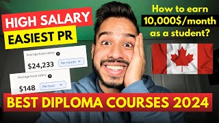 Best DIPLOMA Courses in Canada 2024 | HIGH Salary & EASY PR after Study | Don’t be FOOLED!