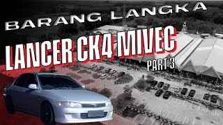 Melintas Sumatera Dengan Lancer CK4 Mivec Part 3