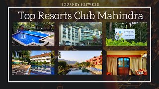 Top Club Mahindra Resorts in India | Luxurious Club Mahindra Resorts | Journey Between #shorts