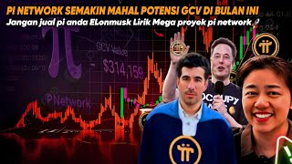 GCV MENANG|| TERNYATA ADA ELON MUSK‼️DI BALIK PI NETWORK SEMAKIN MAHAL INILAH MEGA PROYEK PI NETWORK