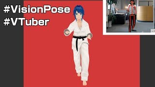 【VisionPose×アバター成長記録①】VisionPose®でキャラクターを動かすデモ（いろいろver.）