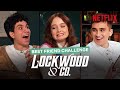 The Lockwood & Co Cast Take The Best Friends Challenge | Netflix