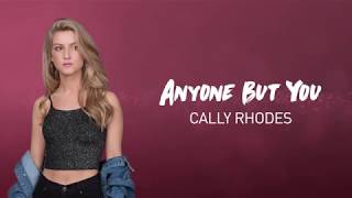 Cally Rhodes - Anyone But You