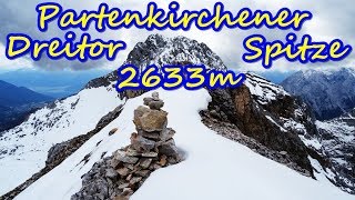 Partenkirchener Dreitorspitze 2633m - Top 10 Gipfel im Wetterstein - Klettersteig zum Gipfel