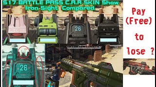 APEX S17 BATTLE PASS C.A.R SKIN Show and compare original FRONTIER FAITHFUL iron sight pay to lose ?