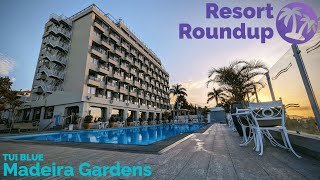 TUI Blue Madeira Gardens (Savoy Signature) - Resort Roundup by Cessna Broon