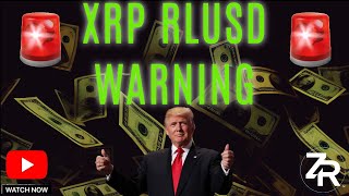 XRP RLUSD WARNING!