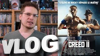 Vlog #584 - Creed II