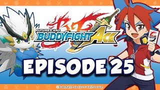 [Episode 25] Future Card Buddyfight Ace Animation