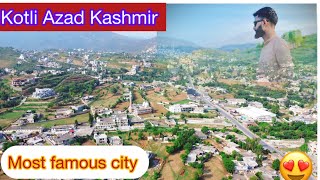 Azad Kashmir ka Sab sy peyara city Kotli  famous city’😇😇😇❤️❤️❤️