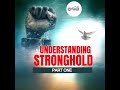 understanding stronghold by pastor oluwajoba