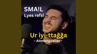 Ur iyi ttajja (Aitmenguellet) (feat. Lyes Refsi) (Rock Version)