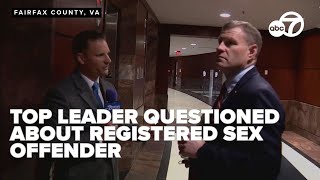 7News Presses Fairfax County, Virginia's Top Leader Chair on Sex Offender Sparking Safety Concerns