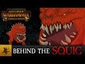 Total War: WARHAMMER - Behind the Squig