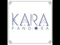 카라 (KARA) - Pandora Instrumental
