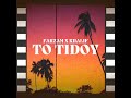 FarZam x Khalif /To TIDOY/ prod by BWL. Rec