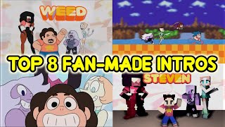 Top 8 Steven Universe Intro Parodies/Remakes