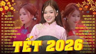 Nhạc Tết Remix 2026, LK Nhạc Xuân 2026 Remix Hay Nhất Nghe Là Thấy Tết - Chào Xuân Bính Ngọ 2026