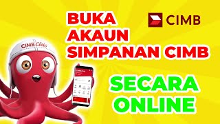 Cara Membuka Akaun CIMB Bank Secara Online