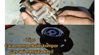 Tutorial cara memperbaiki🔧 kompor gas api seribu menyala kecil