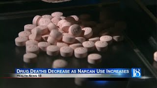 Health News 18: Drug Deaths Decrease as Narcan Use Increases