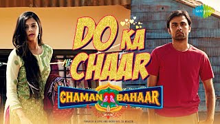 Do Ka Chaar | Chaman Bahaar | Sonu Nigam | Jitendra Kumar | Ritika Badiani | Official Music Video