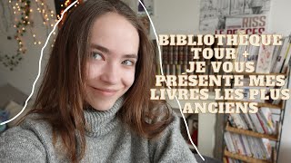 On fait le tour de ma BIBLIOTHEQUE + de mes livres les plus ANCIENS