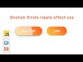 How To Make Onclick  Ripple Animation Using  HTML5, CSS3 & Vanilla JavaScript | With Source Code
