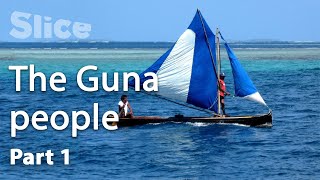 Guna Yala: Territory of Panamanians fishermen I SLICE