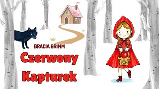 BajkoLUBKI - Czerwony Kapturek  - Bracia Grimm audio bajka dla dzieci bajka na dobranoc audiobook