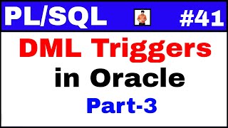 PL/SQL Tutorial #41: All DML triggers with Examples Part-3