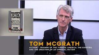 30 Minutes: Yippies to Yuppies in One Generation (with author Tom McGrath)