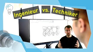 Ingenieur vs. Techniker