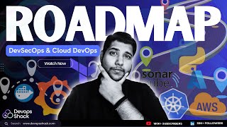 DevSecOps & Cloud DevOps RoadMap | Batch-7 DevSecOps & Cloud DevOps