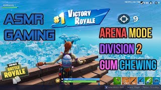 asmr gaming fortnite arena mode division 2 relaxing - asmr fortnite gum chewing